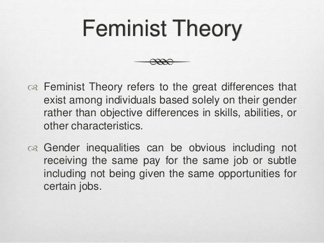 Feminist Theory And Gender Inequality