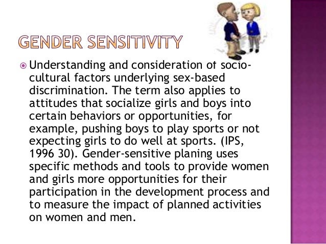 Gender Sensitivity Issues