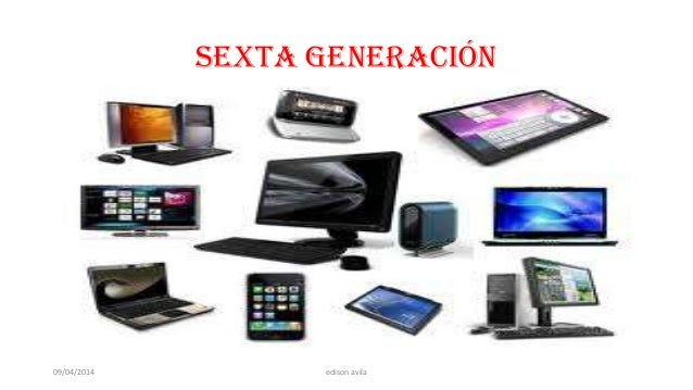Computadoras generacion sexta