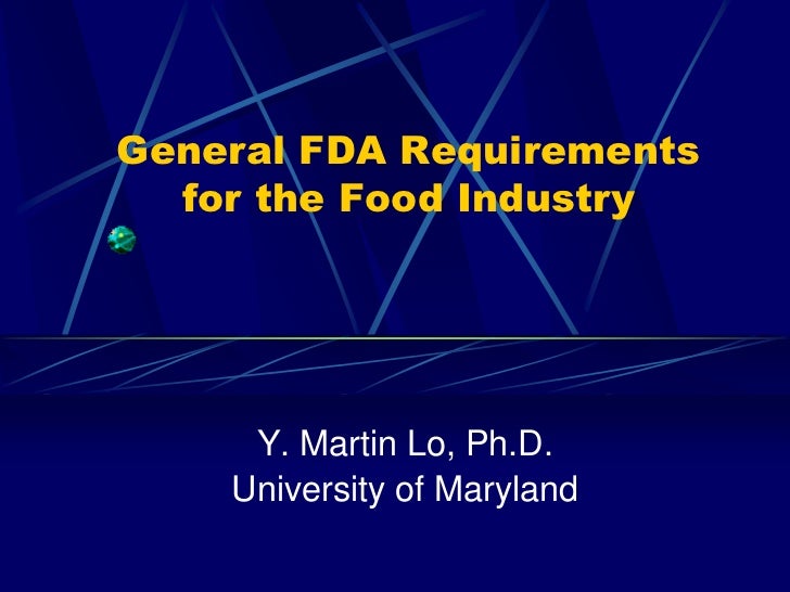 General FDA Requirements for the Food Industry