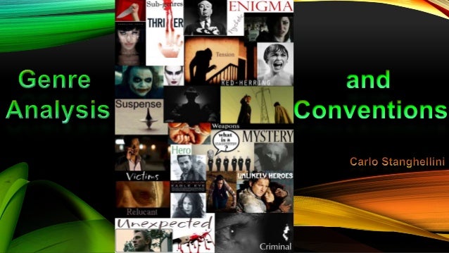 an analysis of the conventions of the crime fiction genre Overview of the fantasy fiction genre and writing fantasy fiction but as a writer you need to be aware of a few facts and conventions of the genre before. an analysis of the conventions of the crime fiction genre Overview of the fantasy fiction genre and writing fantasy fiction but as a writer you need to be aware of a few facts and conventions of the genre before.