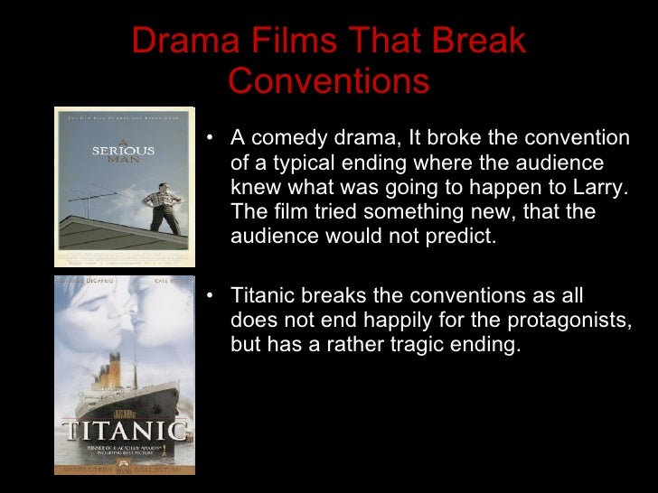 Conventions of Drama Films