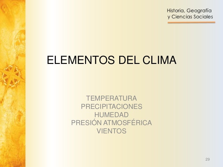 4) Presión atmosférica:Es el peso que ejercen las capas de la atmósferasobre la superficie de la tierra. Anemómetro       ...