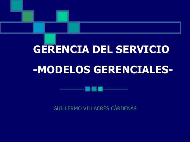 GERENCIA DEL SERVICIO gerencia del servicio: