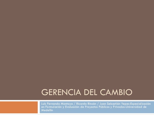 GERENCIA CAMBIO gerencia cambio: