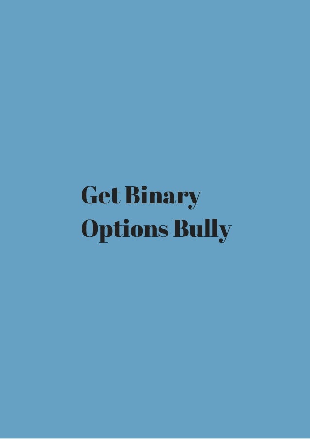 binary option bully reviews jobs