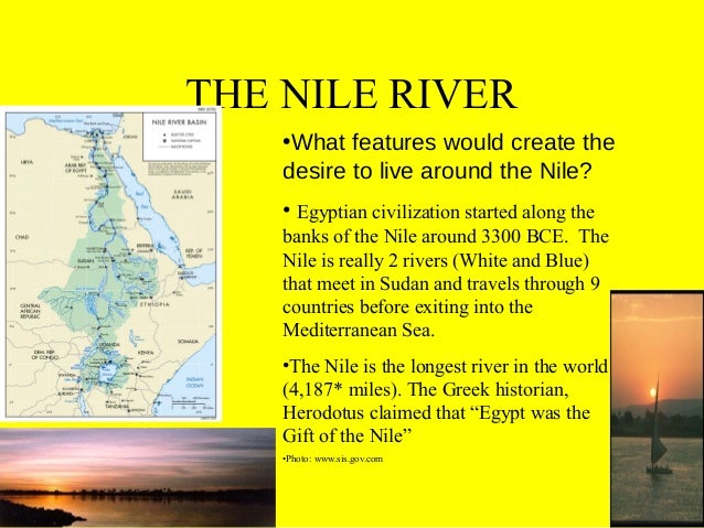 an overview of the nile river of the egyptian civilization Ancient egypt overview the basic element in the lengthy history of egyptian civilization is geography the nile river the river overflows its banks and floods. an overview of the nile river of the egyptian civilization Ancient egypt overview the basic element in the lengthy history of egyptian civilization is geography the nile river the river overflows its banks and floods.