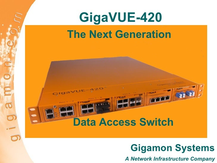 Gigamon Systems GigaVUE420 Hardware Tour