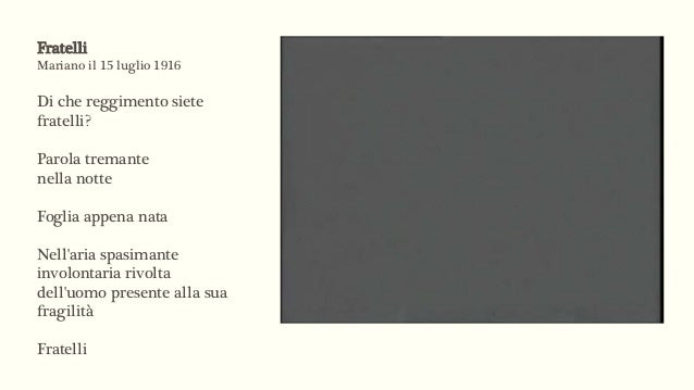 Giuseppe Ungaretti fratelli testo Giuseppe Ungaretti fratelli testo