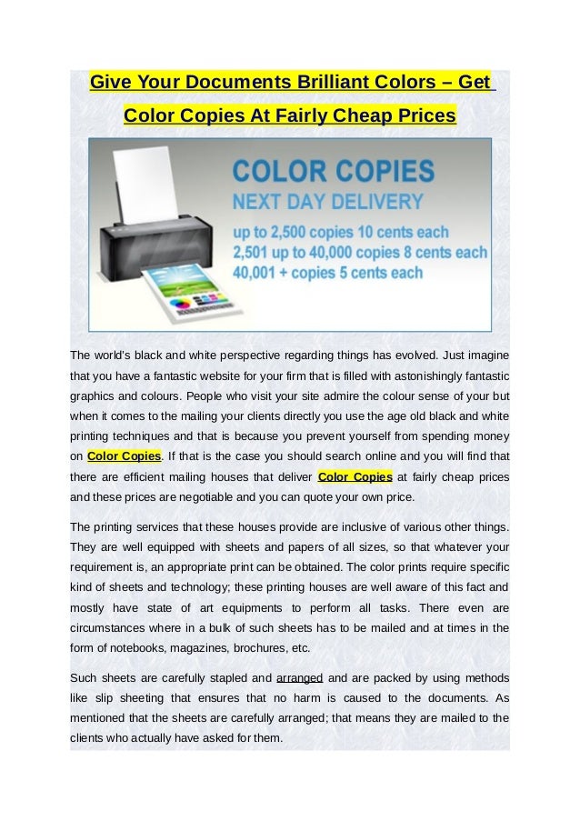 Give your documents brilliant colors get color copies at fairly che…