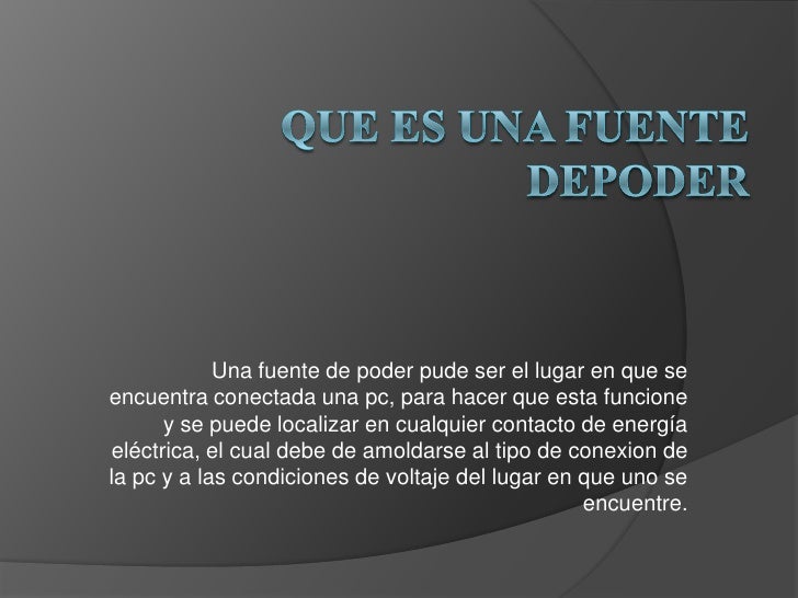 FUENTES Y TIPOS DE PODER fuentes y tipos de poder: