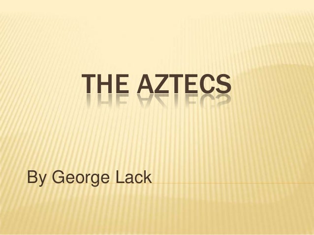 Aztecs homework help