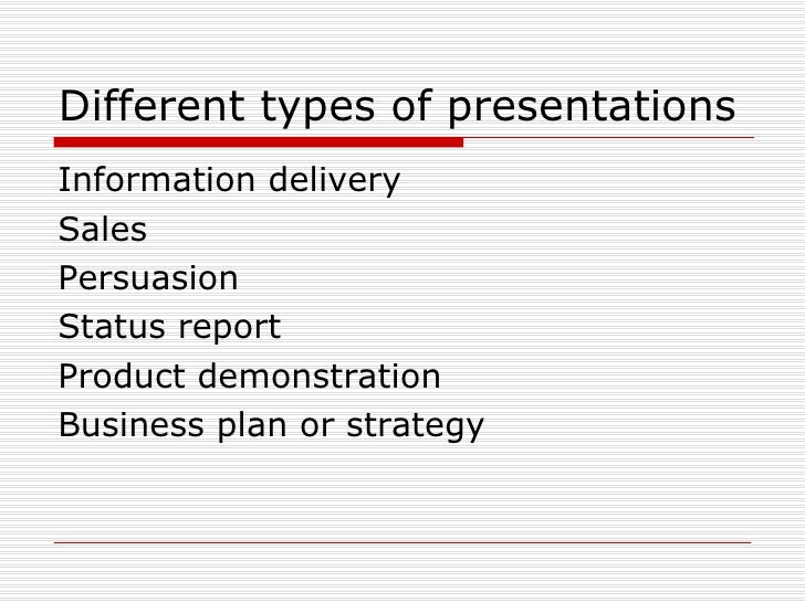 Types of presentation