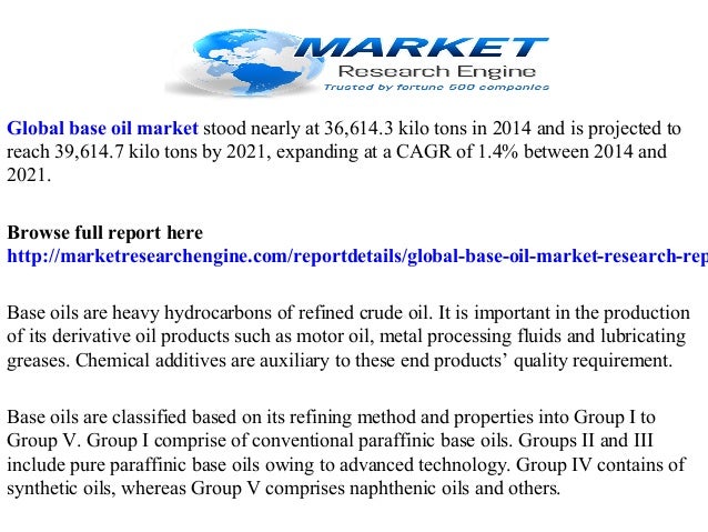 global base oil market Asia-pacific is leading the global base oil market in terms of value, asia-pacific is projected to lead the global base oil market till 2020. global base oil market Asia-pacific is leading the global base oil market in terms of value, asia-pacific is projected to lead the global base oil market till 2020.