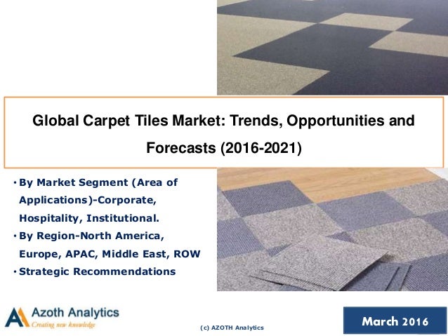 global flooring market trends forecasts 6 days ago the all-in report will assist users to grasp the current flooring market trends, industry status, growth drivers, share, analyze, production, forecast. global flooring market trends forecasts 6 days ago the all-in report will assist users to grasp the current flooring market trends, industry status, growth drivers, share, analyze, production, forecast.