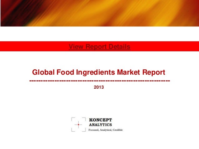 Global Food Ingredients Market: Segment Analysis Koncept Analytics