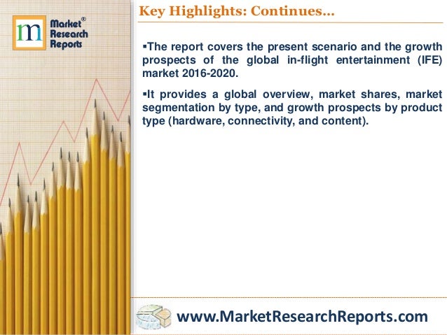 worldwide in flight entertainment market growth report Global in-flight entertainment (ife) market research report peaks the key concerns of the in-flight entertainment (ife) market including highest sectors tangled, product classification, product price, growth rate, current synopsis of the in-flight entertainment (ife) industry along with product upgradation and innovations. worldwide in flight entertainment market growth report Global in-flight entertainment (ife) market research report peaks the key concerns of the in-flight entertainment (ife) market including highest sectors tangled, product classification, product price, growth rate, current synopsis of the in-flight entertainment (ife) industry along with product upgradation and innovations.