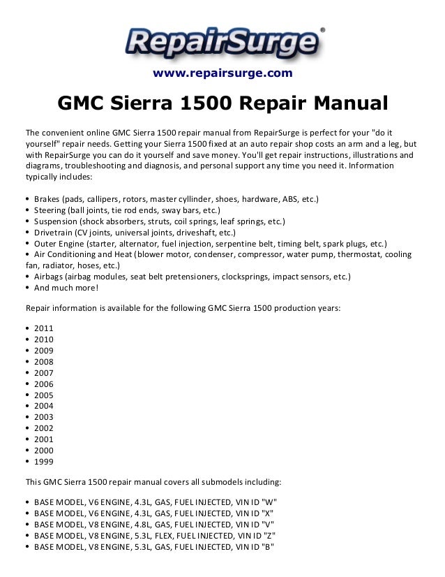 GMC Sierra 1500 Repair Manual The convenient online GMC Sierra 1500 