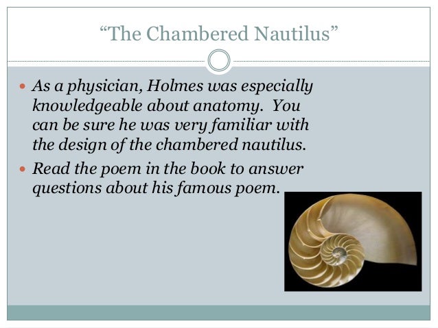Oliver Wendell Holmes chambered nautilus analysis Oliver Wendell Holmes chambered nautilus analysis