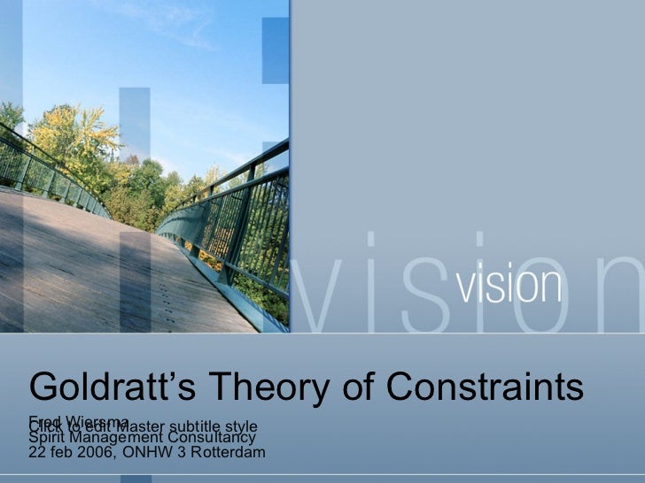 goldratt essays on the theory of constraints In the 1980's, dr eli goldratt publicized the theory of constraints, which improved upon just-in-time methodologies, and in the 1990's, goldratt adapted the theory of constraints to project management in his book critical chain. goldratt essays on the theory of constraints In the 1980's, dr eli goldratt publicized the theory of constraints, which improved upon just-in-time methodologies, and in the 1990's, goldratt adapted the theory of constraints to project management in his book critical chain.