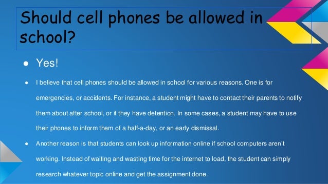 Cell phone should be allowed in school essay