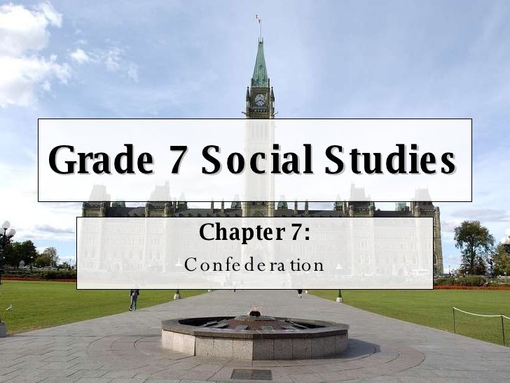 Grade 7 Social Studies Chapter 7
