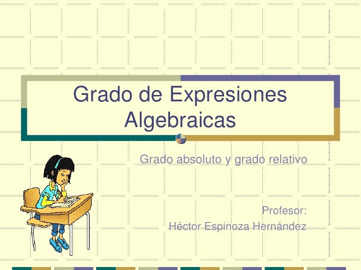 GRADO ABSOLUTO grado absoluto: