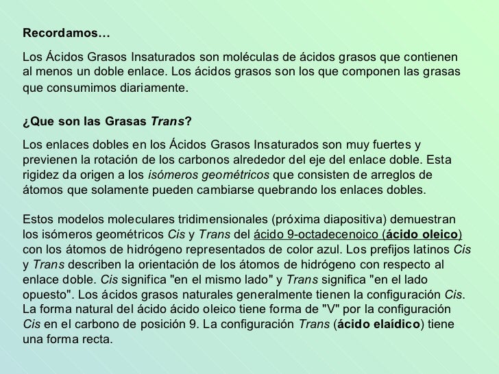 Grasas cis y trans Grasas cis y trans