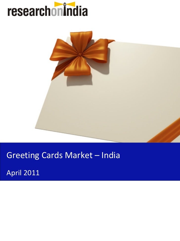 Market Research Report Greeting Cards Market in India 2011