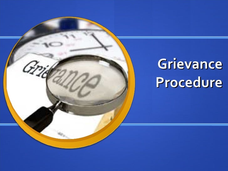 Grievance Procedures Grievance Procedures