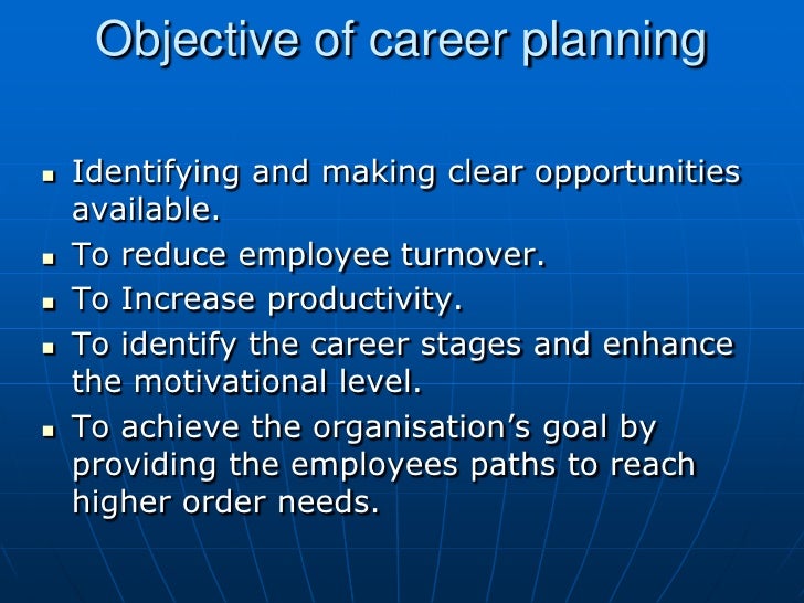 career planning objectives career planning career planning objectives career planning