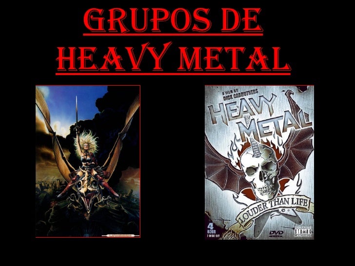GRUPOS DE METAL grupos de metal: