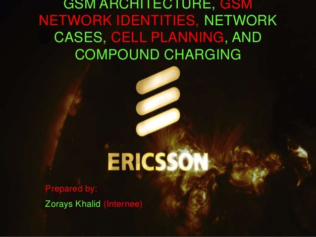 GSM CELL PLANNING gsm cell planning: