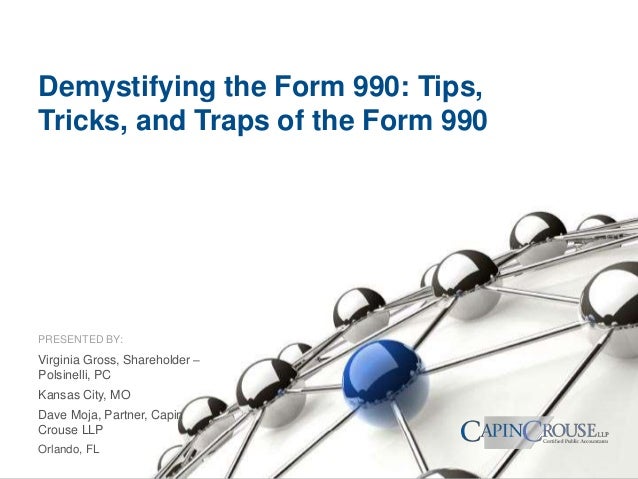 demystifying the form 990 tips tricks and traps of the demystifying the form 990 tips tricks and traps of the