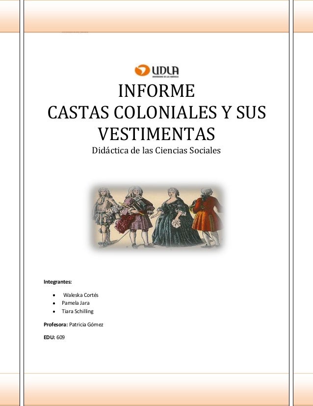 Guía 2 castas coloniales y sus vestimentas Guía 2 castas coloniales y sus vestimentas