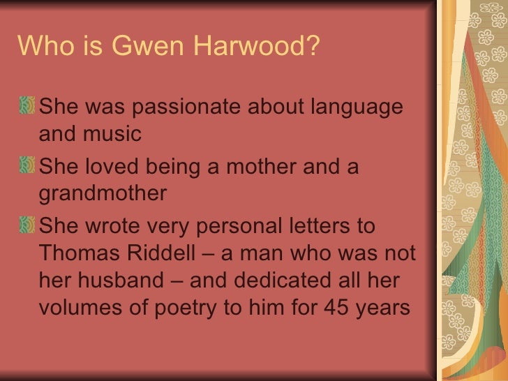 Gwen Harwood powerpoint Gwen Harwood powerpoint