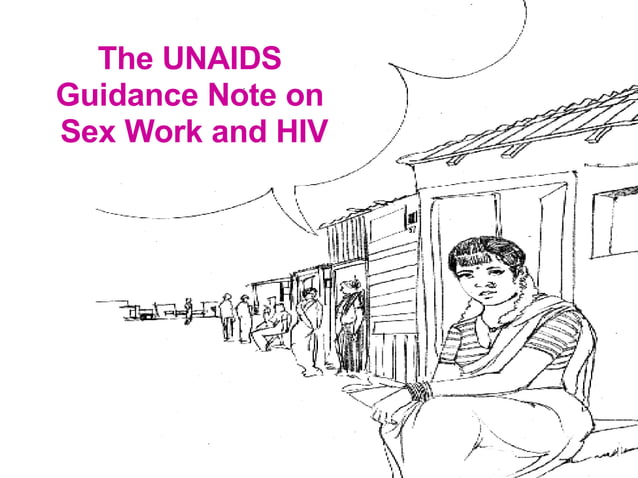 The Unaids Guidance Note On Sex Work And Hiv Ppt