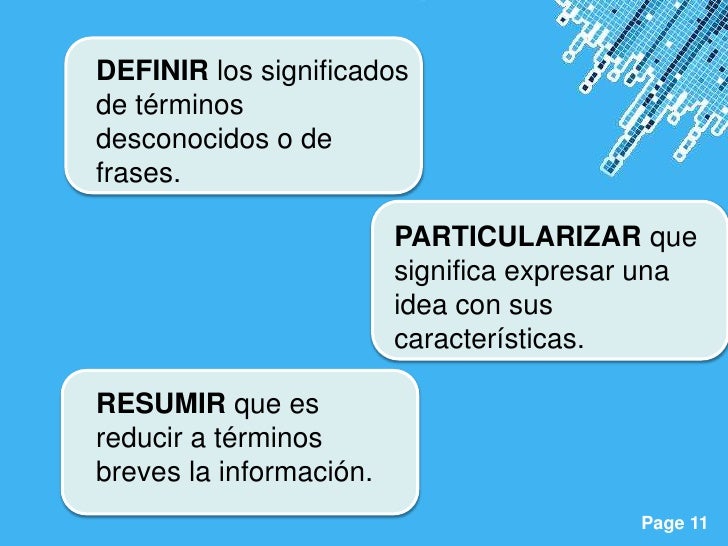 DEFINIR los significadosde términosdesconocidos o defrases.                         PARTICULARIZAR que                    ...