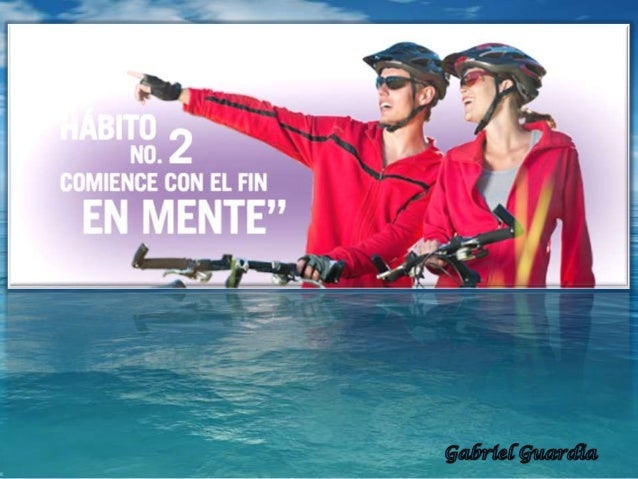 COMENZAR CON UN FIN EN LA MENTE comenzar con un fin en la mente: