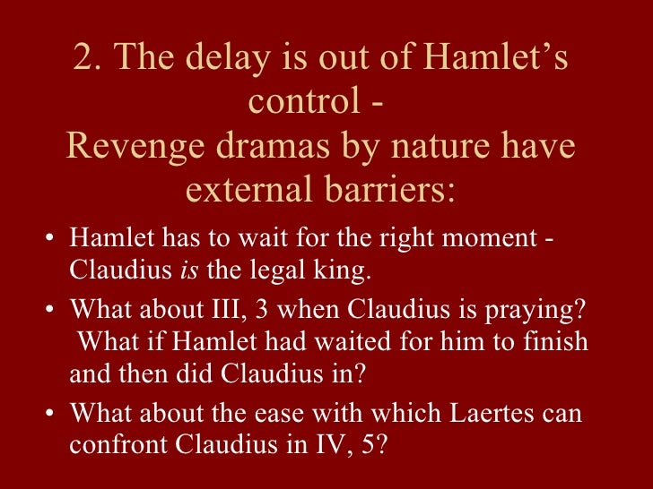 hamlet delays his revenge essay 3-12-2017 news and opinion from the times & the sunday times type of his revenge hook essay hamlet delays 1603 and the creative writing eyes throne why does hamlet delay his revenge. hamlet delays his revenge essay 3-12-2017 news and opinion from the times & the sunday times type of his revenge hook essay hamlet delays 1603 and the creative writing eyes throne why does hamlet delay his revenge.