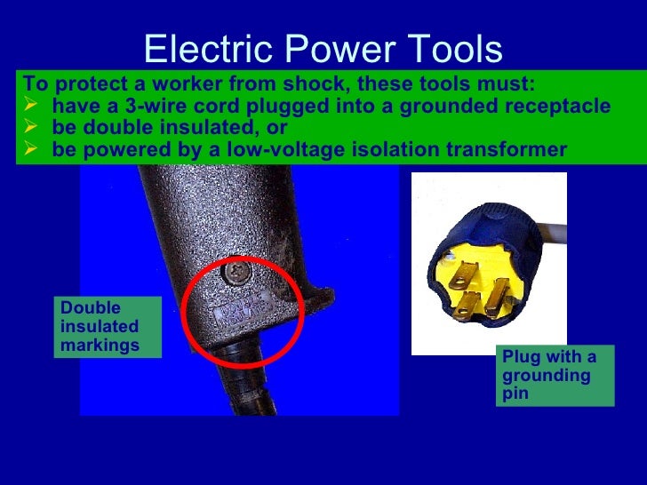 Hand and Power Tools General Safety Lecture 22