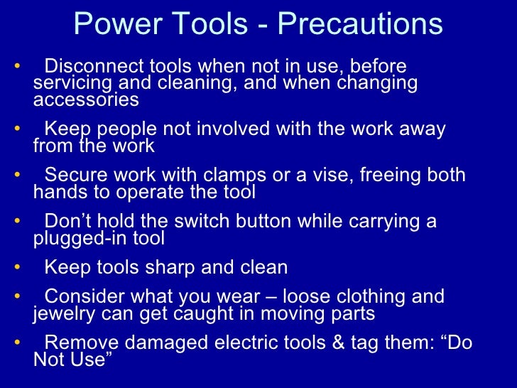 Hand and Power Tools General Safety Lecture 22