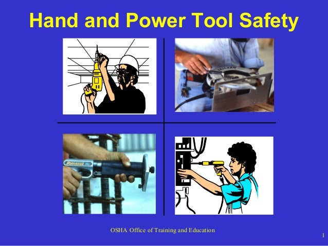 OSHA Hand and Power Tool Safety