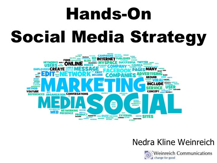 Hands-On Social Media Strategy Nedra Kline Weinreich