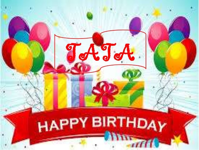 Happy Birthday Tata Francisco