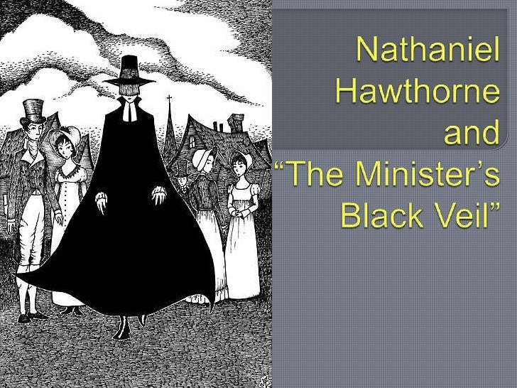 The Minister'S Black Veil By Nathaniel Hawthorne Summary 103