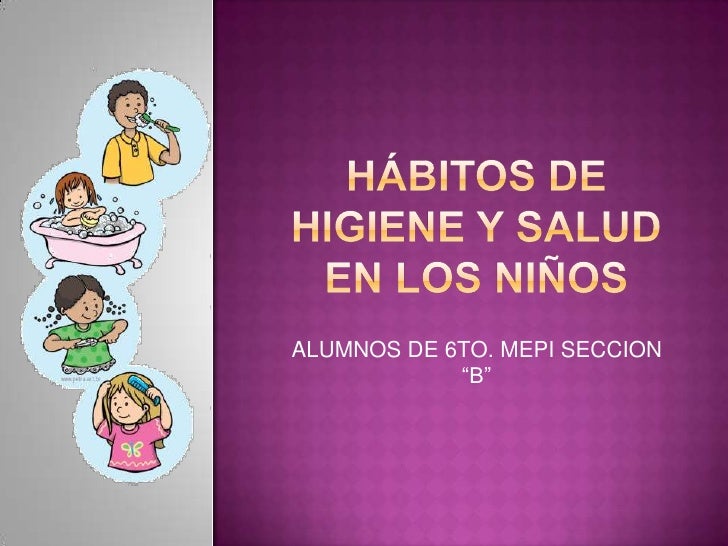 Habitos De Higiene Para Ninos Habitos De Higiene Para Ninos