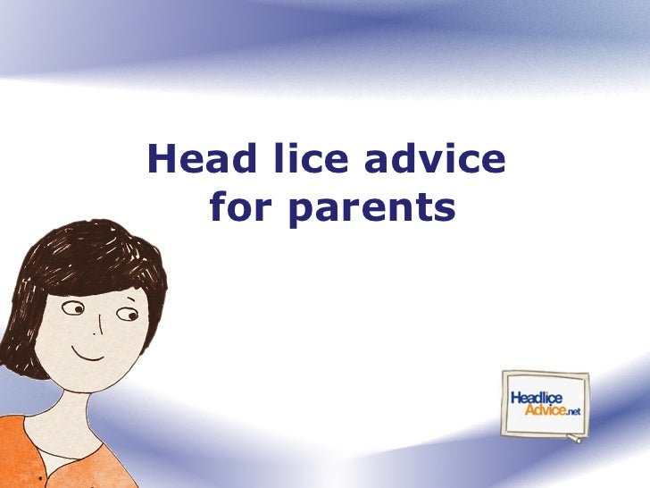 Head Lice Advice for Parents