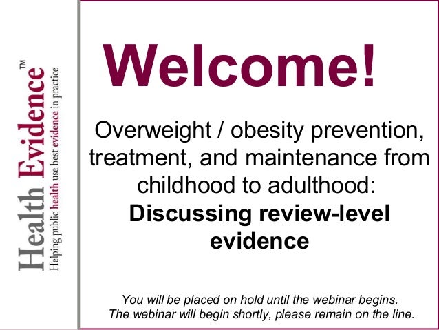 childhood obesity prevention and treatment Among states in the percent of obese children 10-17 years of age (204 percent) treatment methods for obesity have shown inconsistent results in response. childhood obesity prevention and treatment Among states in the percent of obese children 10-17 years of age (204 percent) treatment methods for obesity have shown inconsistent results in response.
