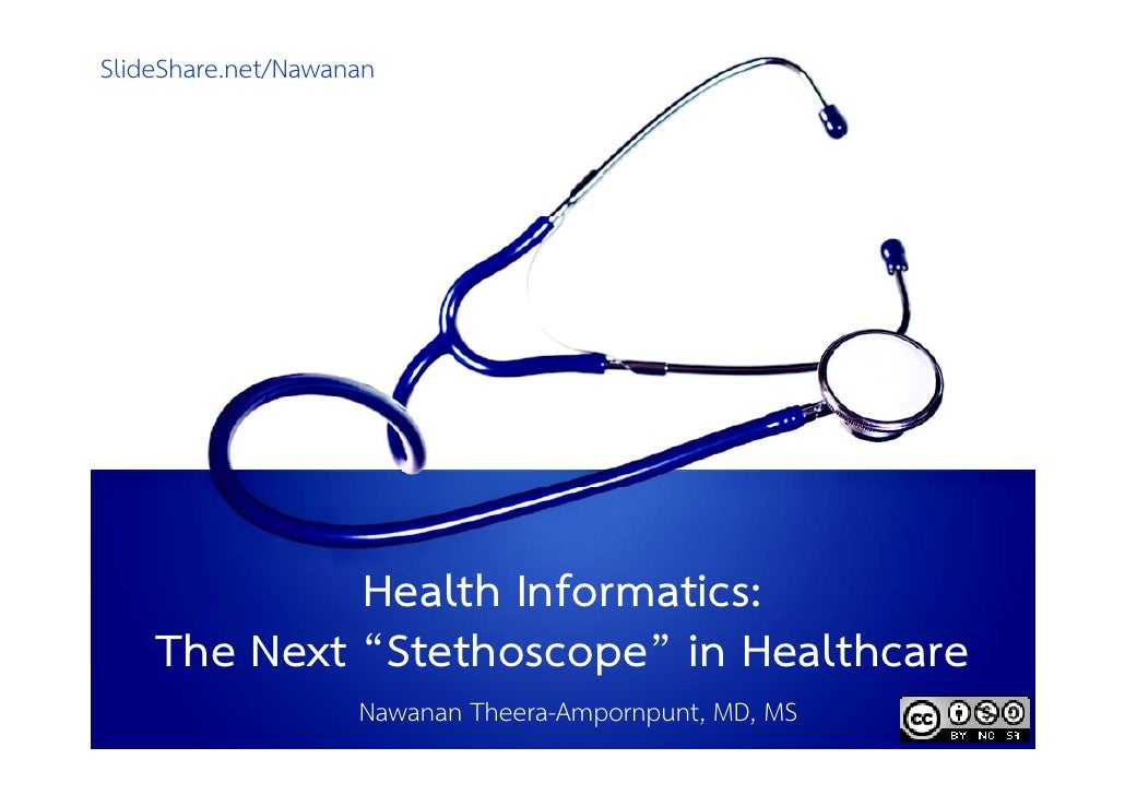 Health Informatics: The Next Stethoscope in Healthcare